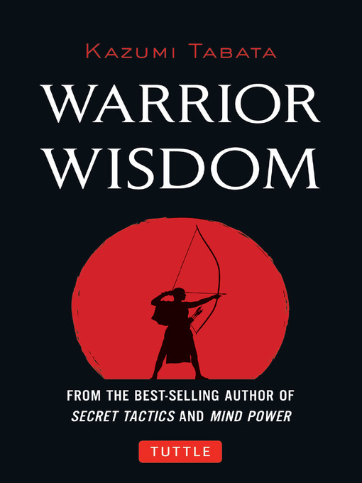 Title details for Warrior Wisdom by Kazumi Tabata - Wait list